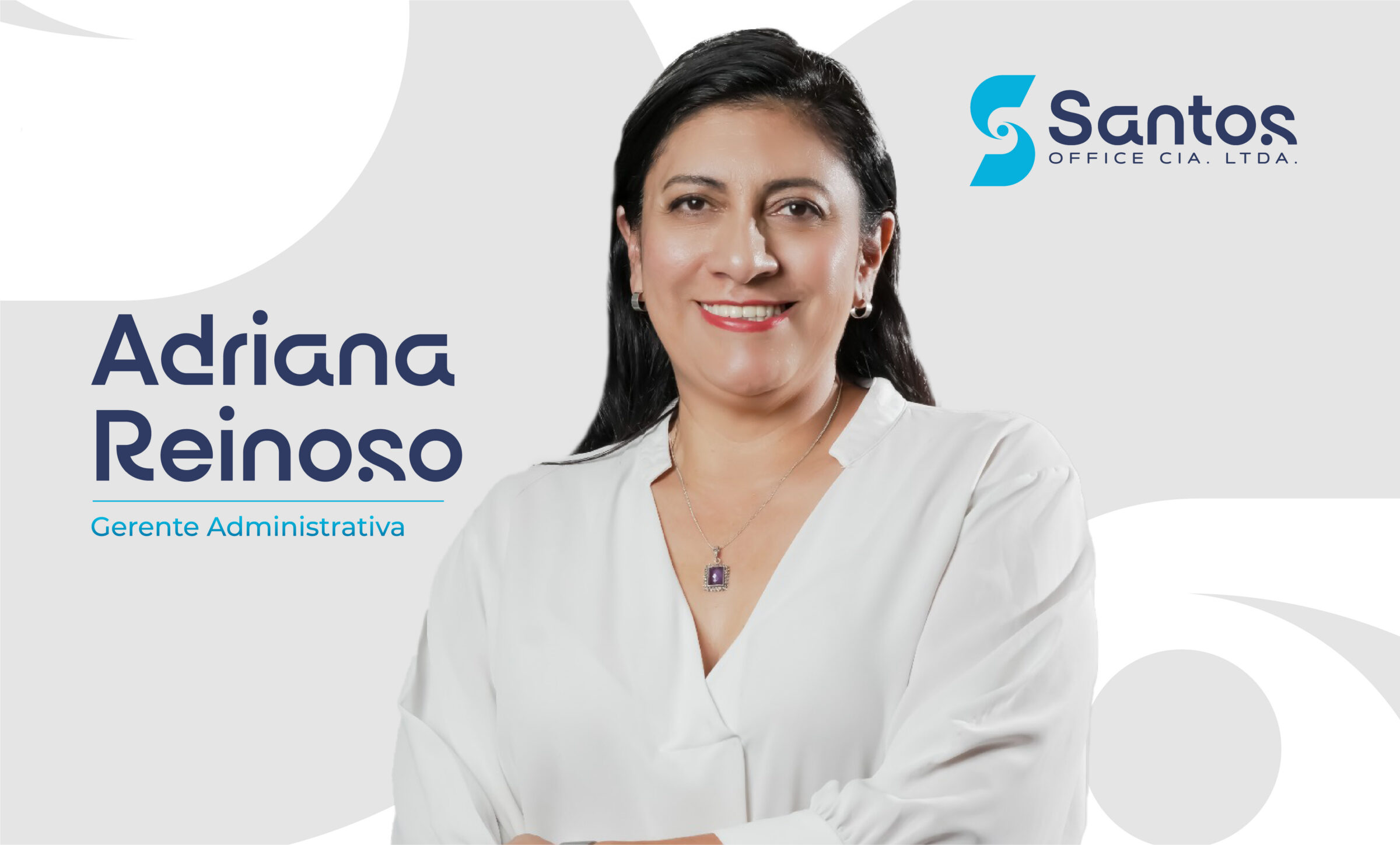 Adriana Reinoso Administradora General Santos